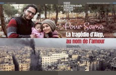 “Pour Sama…” : La tragédie d’Alep, au nom de l’amour